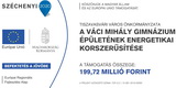 A Váci Mihály Gimnázium épületének energetikai korszerűsítése