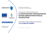 A Tiszavasvári Varázsceruza Óvoda infrastruktúrális fejlesztése