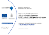 Zöld városközpont kialakítása Tiszavasváriban